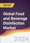 Technology Landscape, Trends and Opportunities in the Global Food and Beverage Disinfection Market - Product Image