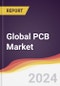Technology Landscape, Trends and Opportunities in the Global PCB Market - Product Thumbnail Image