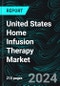 United States Home Infusion Therapy Market Report by Application, Product, States and Company Analysis 2024-2032 - Product Image