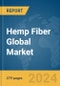 Hemp Fiber Global Market Opportunities and Strategies to 2033 - Product Image