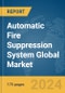 Automatic Fire Suppression System Global Market Report 2024 - Product Thumbnail Image