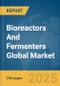Bioreactors And Fermenters Global Market Report 2025 - Product Thumbnail Image