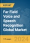 Far Field Voice and Speech Recognition Global Market Report 2024 - Product Thumbnail Image