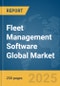 Fleet Management Software Global Market Report 2024 - Product Thumbnail Image