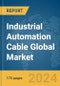 Industrial Automation Cable Global Market Report 2024 - Product Thumbnail Image