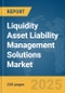 Liquidity Asset Liability Management Solutions Market Report 2025 - Product Image