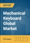 Mechanical Keyboard Global Market Report 2025 - Product Image