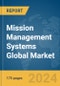 Mission Management Systems Global Market Report 2024 - Product Image