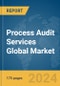 Process Audit Services Global Market Report 2024 - Product Thumbnail Image