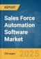 Sales Force Automation Software Market Report 2025 - Product Image