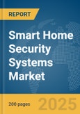 Smart Home Security Systems Market Report 2025- Product Image
