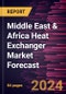 Middle East & Africa Heat Exchanger Market Forecast to 2030 - Regional Analysis - by Type (Shell and Tube, Plate and Frame, Air Cooled, and Others), Material (Steel, Copper, and Others), and Application (Energy, Chemical, Food and Beverages, HVACR, Pulp and Paper, and Others) - Product Thumbnail Image