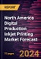 North America Digital Production Inkjet Printing Market Forecast to 2030 - Regional Analysis - by Type (Monochrome and Color), Production Method (Cut Sheet, Continuous Feed, Sheet-Fed, and Web-Based), and Application (Transactional, Publishing, Advertising, and Others) - Product Thumbnail Image