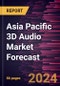Asia Pacific 3D Audio Market Forecast to 2030 - Regional Analysis - By Component (Hardware, Software, Services) and End Use Industries (Consumer Electronics, Automotive, Media and Entertainment, Gaming, and Others) - Product Image