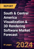 South & Central America Visualization & 3D Rendering Software Market Forecast to 2030 - Regional Analysis - by Application, Deployment, and End User- Product Image