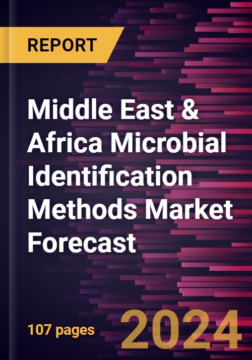 Middle East & Africa Microbial Identification Methods Market Forecast