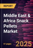Middle East & Africa Snack Pellets Market Forecast to 2030 - Regional Analysis - by Source, Type, and Form- Product Image