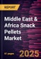 Middle East & Africa Snack Pellets Market Forecast to 2030 - Regional Analysis - by Source, Type, and Form - Product Image