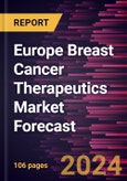 Europe Breast Cancer Therapeutics Market Forecast to 2030 - Regional Analysis - by Drug Therapy, Breast Cancer Type, and Distribution Channel- Product Image