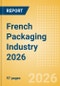 Opportunities in the French Packaging Industry 2026 - Product Thumbnail Image