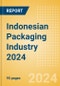 Opportunities in the Indonesian Packaging Industry 2024 - Product Thumbnail Image