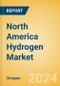 North America Hydrogen Market Report - 2024 - Product Thumbnail Image