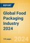 Opportunities in the Global Food Packaging Industry 2024 - Product Thumbnail Image