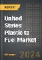 United States Plastic to Fuel Market (2024 Edition): Market Size, Trends, Opportunities and Forecast by Technology, Revenue Generation Medium, Products: 2020-2030 - Product Thumbnail Image