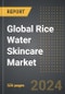 Global Rice Water Skincare Market (2024 Edition): Market Size, Trends, Opportunities and Forecast by Type, Skin Type, Sales Channel, Region, By Country: 2020-2030 - Product Image