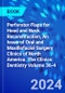 Perforator Flaps for Head and Neck Reconstruction, An Issue of Oral and Maxillofacial Surgery Clinics of North America. The Clinics: Dentistry Volume 36-4 - Product Thumbnail Image