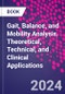 Gait, Balance, and Mobility Analysis. Theoretical, Technical, and Clinical Applications - Product Thumbnail Image