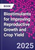 Biostimulants for Improving Reproductive Growth and Crop Yield- Product Image