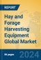 Hay and Forage Harvesting Equipment Global Market Insights 2024, Analysis and Forecast to 2029, by Market Participants, Regions, Technology, Product Type - Product Thumbnail Image