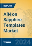 AlN on Sapphire Templates Market Insights 2024, Analysis and Forecast to 2029, by Manufacturers, Regions, Technology, Application, Product Type- Product Image