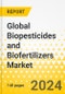 Global Biopesticides and Biofertilizers Market: A Global and Regional Analysis, 2023-2033 - Product Thumbnail Image