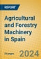 Agricultural and Forestry Machinery in Spain - Product Thumbnail Image