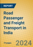 Road Passenger and Freight Transport in India- Product Image
