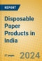 Disposable Paper Products in India - Product Image
