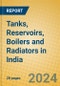 Tanks, Reservoirs, Boilers and Radiators in India - Product Thumbnail Image