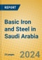 Basic Iron and Steel in Saudi Arabia - Product Thumbnail Image