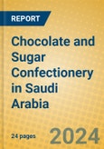 Chocolate and Sugar Confectionery in Saudi Arabia- Product Image