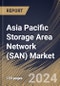 Asia Pacific Storage Area Network (SAN) Market Size, Share & Trends Analysis Report By Type (Hyperscale Server SAN, and Enterprise Server SAN), By Component, By Technology, By Vertical, By Country and Growth Forecast, 2024 - 2031 - Product Image
