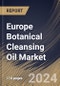 Europe Botanical Cleansing Oil Market Size, Share & Trends Analysis Report By Distribution Channel (Online and Offline), By Type (Mixed Skin, Dry Skin, and Oily Skin) By Country and Growth Forecast, 2024 - 2031 - Product Thumbnail Image