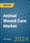 Animal Wound Care Market - Global Industry Analysis, Size, Share, Growth, Trends, and Forecast 2031 - By Product, Technology, Grade, Application, End-user, Region: (North America, Europe, Asia Pacific, Latin America and Middle East and Africa) - Product Thumbnail Image