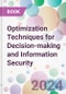 Optimization Techniques for Decision-making and Information Security - Product Thumbnail Image