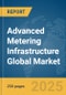 Advanced Metering Infrastructure Global Market Report 2025 - Product Thumbnail Image