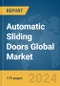 Automatic Sliding Doors Global Market Report 2024 - Product Thumbnail Image