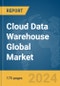 Cloud Data Warehouse Global Market Report 2024 - Product Thumbnail Image