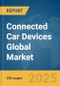 Connected Car Devices Global Market Report 2025 - Product Image