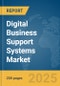 Digital Business Support Systems (BSS) Market Report 2025 - Product Image